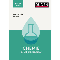 Basiswissen Schule – Chemie 5. bis 10. Klasse