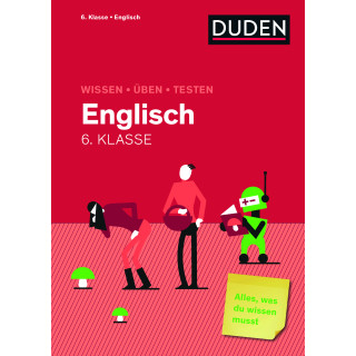 Wissen – Üben – Testen: Englisch 6. Klasse