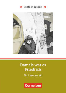 Damals war es Friedrich