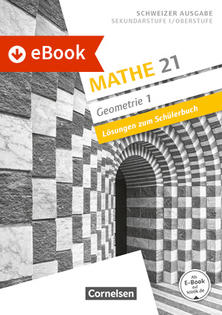 Mathe 21 Geom.1 Lös. eB CH